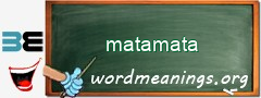 WordMeaning blackboard for matamata